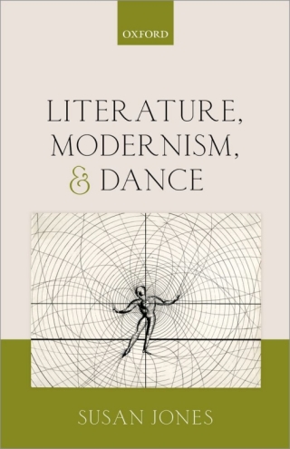 Cover image: Literature, Modernism, and Dance 9780199565320