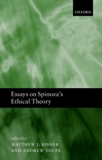 Cover image: Essays on Spinoza's Ethical Theory 1st edition 9780199657537