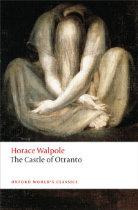 Cover image: The Castle of Otranto 3rd edition 9780198704447