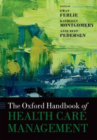 Imagen de portada: The Oxford Handbook of Health Care Management 1st edition 9780198705109