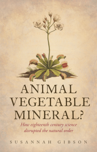 Cover image: Animal, Vegetable, Mineral? 1st edition 9780198705130