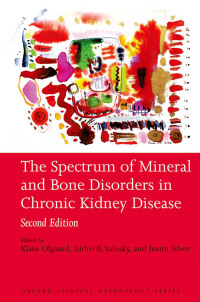 Imagen de portada: The Spectrum of Mineral and Bone Disorders in Chronic Kidney Disease 2nd edition 9780199559176