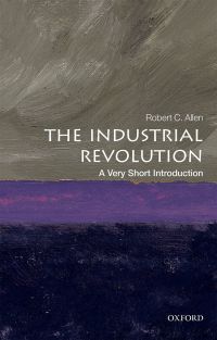Imagen de portada: The Industrial Revolution: A Very Short Introduction 9780198706786
