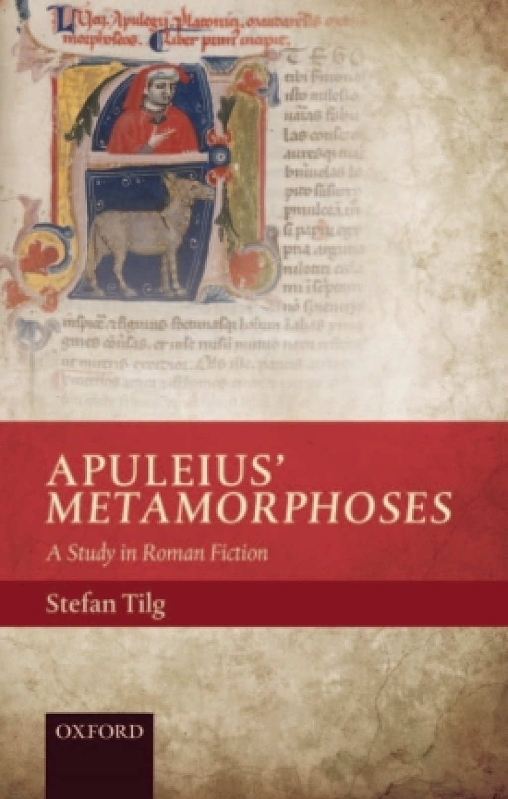 Apuleius’ Metamorphoses A Study in Roman Fiction
