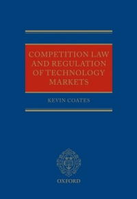 صورة الغلاف: Competition Law and Regulation of Technology Markets 9780199575213