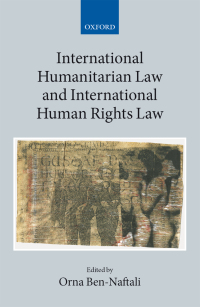 Cover image: International Humanitarian Law and International Human Rights Law 1st edition 9780191001604