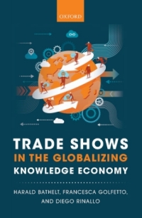 Immagine di copertina: Trade Shows in the Globalizing Knowledge Economy 9780199643080