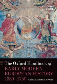 Cover image: The Oxford Handbook of Early Modern European History, 1350-1750 1st edition 9780199597260
