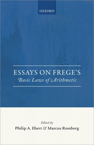 Cover image: Essays on Frege's Basic Laws of Arithmetic 1st edition 9780198712084