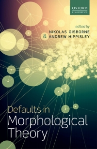 Imagen de portada: Defaults in Morphological Theory 1st edition 9780198712329