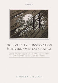 Cover image: Biodiversity Conservation and Environmental Change 9780198713036