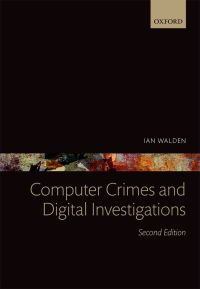 Cover image: Computer Crimes and Digital Investigations 2nd edition 9780191022890