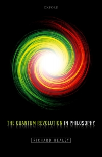 Cover image: The Quantum Revolution in Philosophy 9780198714057