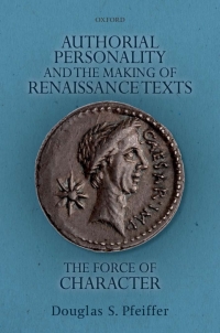 Cover image: Authorial Personality and the Making of Renaissance Texts 9780198714163