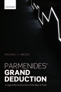 Cover image: Parmenides' Grand Deduction 9780198715474