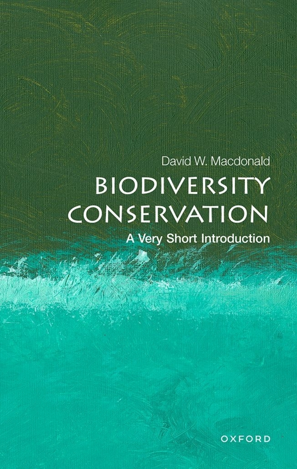 Biodiversity Conservation A Very Short Introduction