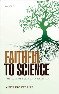 Imagen de portada: Faithful to Science 9780198716044