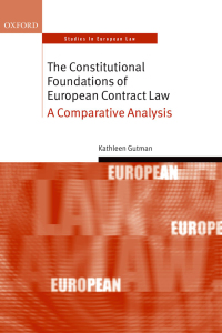 Omslagafbeelding: The Constitutional Foundations of European Contract Law 1st edition 9780199698301