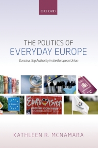 Cover image: The Politics of Everyday Europe 9780198716235