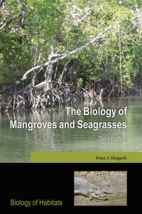 Cover image: The Biology of Mangroves and Seagrasses 3rd edition 9780198716549
