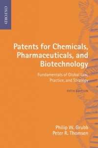 Cover image: Patents for Chemicals, Pharmaceuticals and Biotechnology 5th edition 9780199575237