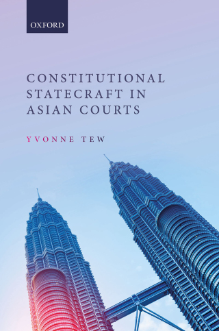 Cover image: Constitutional Statecraft in Asian Courts 9780198716839