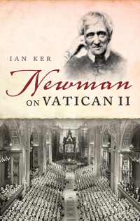 Cover image: Newman on Vatican II 9780198717522