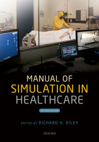 Cover image: Manual of Simulation in Healthcare 2nd edition 9780198717621