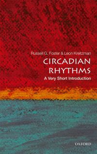 Cover image: Circadian Rhythms: A Very Short Introduction 9780198717683