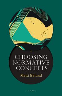 Cover image: Choosing Normative Concepts 9780198717829
