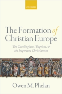 صورة الغلاف: The Formation of Christian Europe 9780198718031