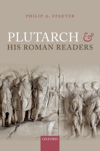 Cover image: Plutarch and his Roman Readers 9780198718338