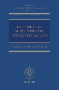 Titelbild: The Arrest of Ships in Private International Law 9780199581351