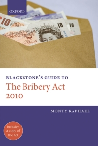 Cover image: Blackstone's Guide to the Bribery Act 2010 9780199579785