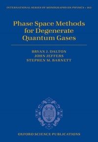 Cover image: Phase Space Methods for Degenerate Quantum Gases 1st edition 9780199562749