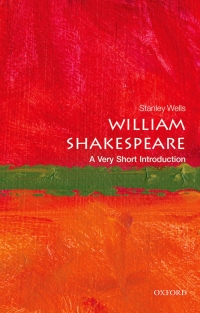 Cover image: William Shakespeare: A Very Short Introduction 9780191028687