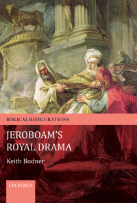 Imagen de portada: Jeroboam's Royal Drama 9780199601875