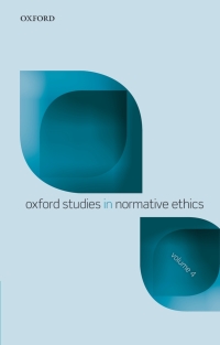 Cover image: Oxford Studies Normative Ethics, Volume 4 1st edition 9780198722144