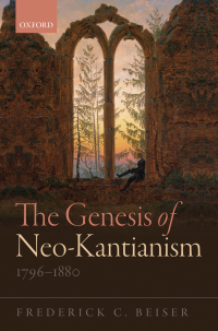 Omslagafbeelding: The Genesis of Neo-Kantianism, 1796-1880 9780191030994