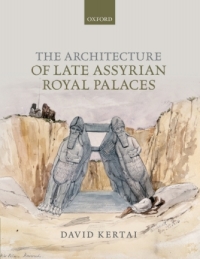 صورة الغلاف: The Architecture of Late Assyrian Royal Palaces 9780198723189