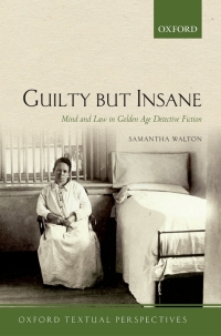 Cover image: Guilty But Insane 9780198723325