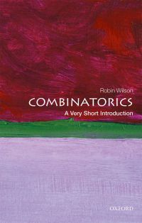 Cover image: Combinatorics: A Very Short Introduction 9780198723493
