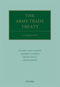 Cover image: The Arms Trade Treaty: A Commentary 9780198723523