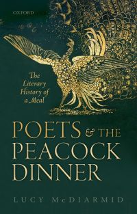 Cover image: Poets and the Peacock Dinner 1st edition 9780198788331