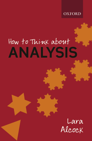 Cover image: How to Think About Analysis 9780198723530