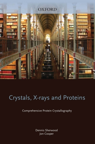 Cover image: Crystals, X-rays and Proteins 9780198726326