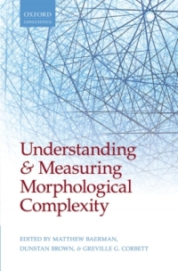 Imagen de portada: Understanding and Measuring Morphological Complexity 1st edition 9780198723769
