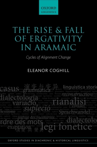 Imagen de portada: The Rise and Fall of Ergativity in Aramaic 9780198723806