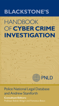 Cover image: Blackstone's Handbook of Cyber Crime Investigation 9780198723905