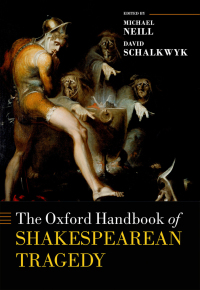 Imagen de portada: The Oxford Handbook of Shakespearean Tragedy 1st edition 9780198820390